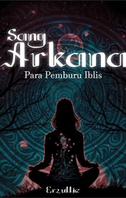 Sang Arkana : Para Pemburu Iblis