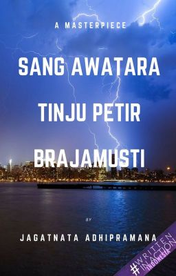 Sang Awatara - Tinju Petir Brajamusti