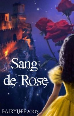 Sang de Rose [TERMINÉ]