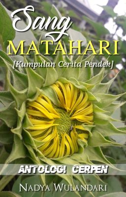 Sang MATAHARI [Antologi Cerpen]