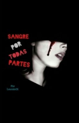 Sangre por todas partes