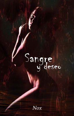 Sangre y deseo (+21)