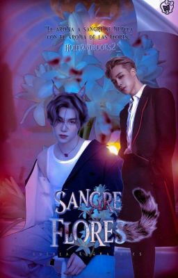 Sangre y flores ||JIMSU 