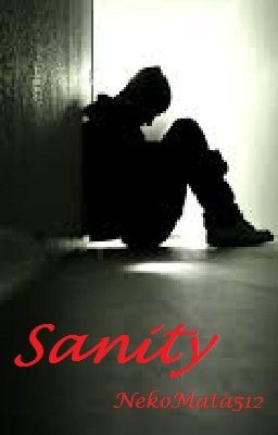 Sanity [W AU]