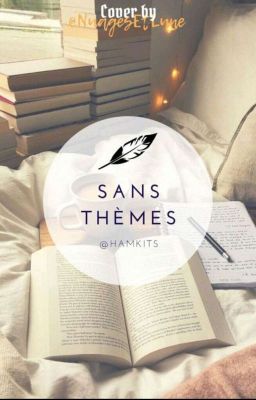 SANS THÈMES