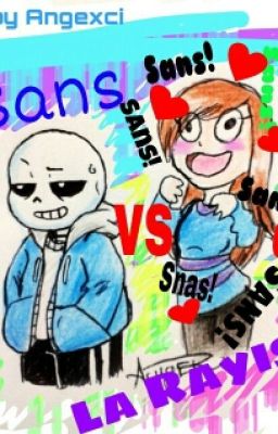 Sans vs La Rayis