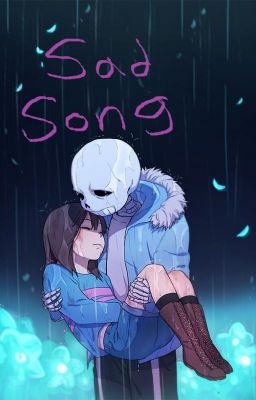 Sans x frisk- it's raining somewhere else