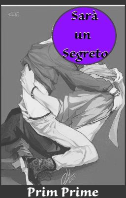 Sarà un Segreto (Yaoi)