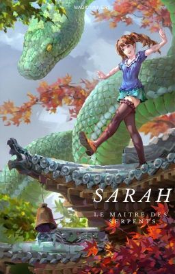 Sarah : Le Maître des Serpents