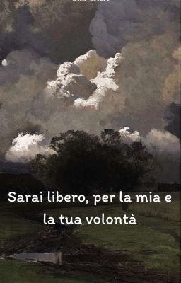 Sarai libero, per la mia e la tua volontà ~ Spagnolo/Español 