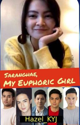 Saranghae, My Euphoric Girl