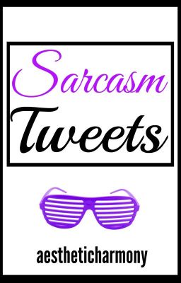 Sarcasm Tweets #2