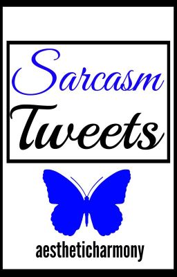 Sarcasm Tweets #3