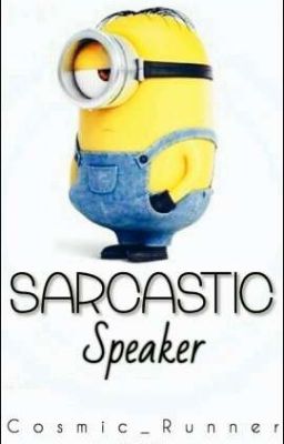 😂Sarcastic Speaker !! 😂