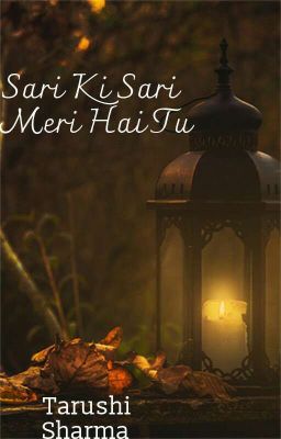 Sari Ki Sari Meri Hai Tu 