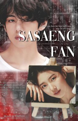 SASAENG FAN || k.th