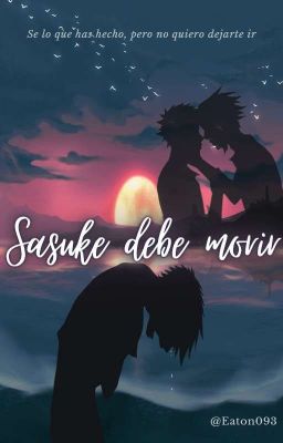 Sasuke debe morir | completa