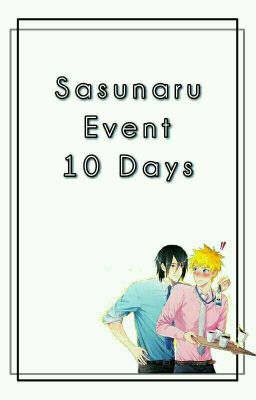 SASUNARU 10DAYS