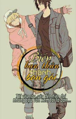 [SasuNaru] Biến Bạn Thân Thành Bạn Gái