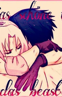 Sasusaku , Das Schöne und das Beast.