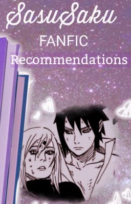 🌸SasuSaku Fanfic Recommendation🌸