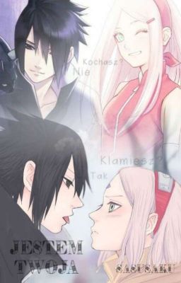 SasuSaku: Jestem Twoja?