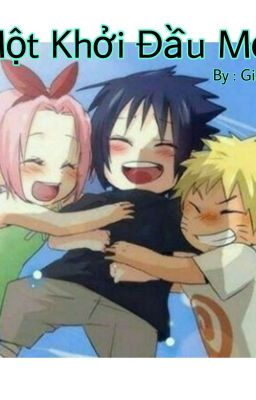 [Sasusaku] Một Khởi Đầu Mới 