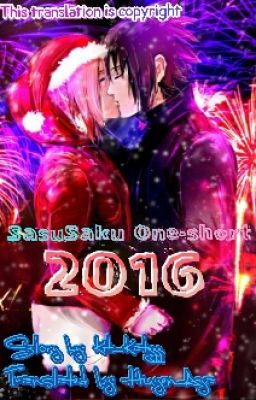 [SasuSaku One-shot]~2016 [Translation]