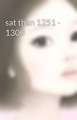 sat than 1251 - 1300