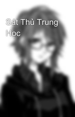 Sát Thủ Trung Học 