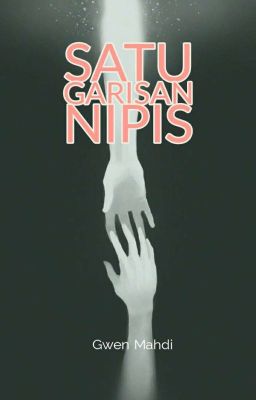 Satu Garisan Nipis (Completed)