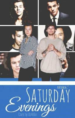 Saturday Evenings ✴ Larry Stylinson