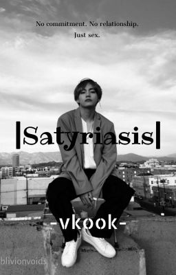 satyriasis /vkook/