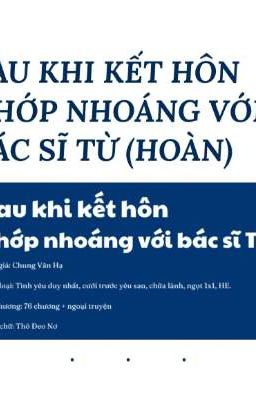 Sau Khi Kết Hôn Chớp Nhoáng Với Bác Sĩ Từ