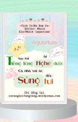 Sau Khi Tiếng Lòng Bị Nghe Được, Cả Nhà Vai Ác Đều Sủng Tui