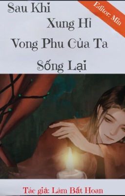 Sau Khi Xung Hỉ, Vong Phu Ta Sống Lại