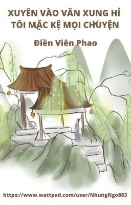 SAU KHI XUYÊN VÀO VĂN XUNG HỈ