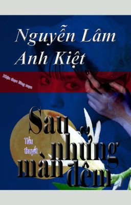 SAU NHỮNG MÀN ĐÊM | After the Nights