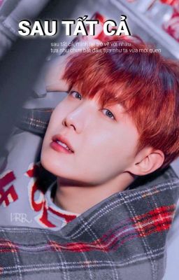 Sau Tất Cả || Hoseok