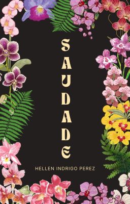 Saudade.