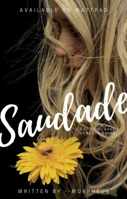 SAUDADE *on hold*