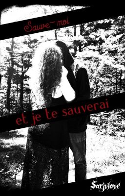 Sauve-moi et je te sauverai