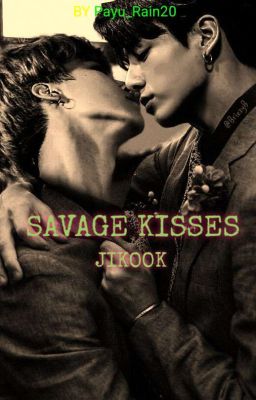 SAVAGE KISSES (JIKOOK) (MPREG)