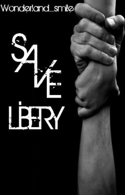 Save Liberty (Under heavy editing!)