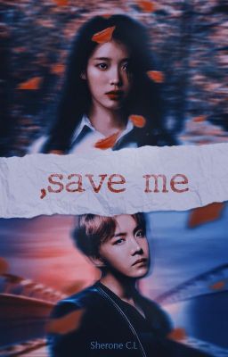 save me (lee jieun/jung hoseok)