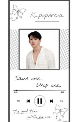 ✧Save One... Drop One✧1✧