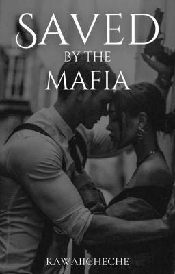 Saved by the mafia