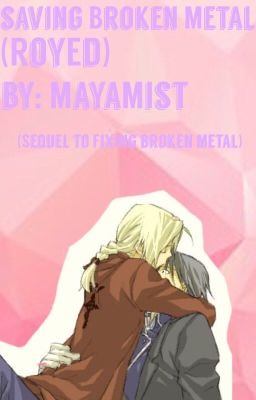 Saving Broken Metal (Sequel to Fixing Broken Metal)