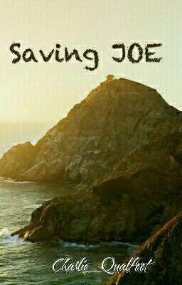 Saving Joe