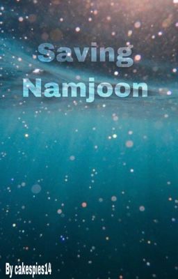 Saving namjoon 